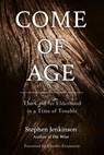 Come of Age - Stephen Jenkinson - 9781623172107