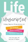 Life Unscripted - Dan O'Connor ; Jeff Katzman M.D. - 9781623172718