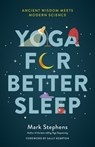 Yoga for Better Sleep - Mark Stephens - 9781623173647
