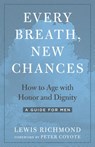 Every Breath, New Chances - Lewis Richmond - 9781623174088