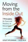 Moving from the Inside Out - Lesley McLennan ; Julie Peck - 9781623175092
