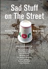 Sad Stuff on the Street - Sloane Crosley - 9781623260668