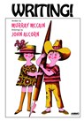 Writing! - Murray McCain ; John Alcorn - 9781623260750