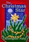 The Christmas Star - Christopher Fahy - 9781623300234