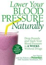 Lower Your Blood Pressure Naturally - Dr. Suzanne Steinbaum ; Sarí Harrar ; Editors Of Prevention Magazine - 9781623362355