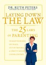 Laying Down the Law - Ruth Peters - 9781623362881