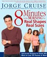 8 Minutes in the Morning for Real Shapes, Real Sizes - Jorge Cruise - 9781623363055