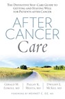 After Cancer Care - Gerald Lemole ; Pallav Mehta ; Dwight Mckee - 9781623365028