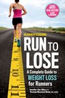 Runner's World Run to Lose - Jennifer Van Allen ; Pamela Nisevich Bede ; Editors of Runner's World Maga - 9781623366001
