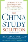 The China Study Solution - Thomas Campbell - 9781623367572