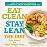 Eat Clean, Stay Lean: The Diet - Wendy Bazilian ; Marygrace Taylor ; Editors Of Prevention Magazine - 9781623367909