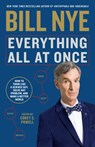 Everything All at Once - Bill Nye - 9781623367923