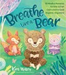 Breathe Like a Bear - Kira Willey - 9781623368838