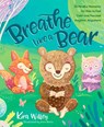Breathe Like a Bear - Kira Willey - 9781623368845