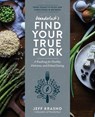 Wanderlust Find Your True Fork - KRASNO,  Jeff - 9781623369651