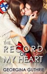 The Record of My Heart - Georgina Guthrie - 9781623422196
