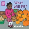 What Will Fit? - Grace Lin - 9781623541255