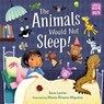 The Animals Would Not Sleep! - Sara Levine ; Marta Alvarez Miguens - 9781623541972