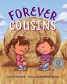 Forever Cousins - Laurel Goodluck ; Jonathan Nelson - 9781623542924