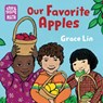 Our Favorite Apples - Grace Lin - 9781623543488
