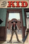 The Kid - Jeff Schill - 9781623543648
