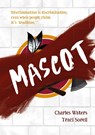 Mascot - Charles Waters ; Traci Sorell - 9781623543808