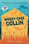 Worst-Case Collin - Rebecca Caprara - 9781623544997