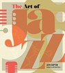 Art of Jazz - Alyn Shipton ; John Edward Hasse - 9781623545048