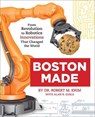 Boston Made - Dr. Robert M. Krim ; Alan R. Earls - 9781623545352