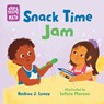 Snack Time Jam - Andrea J. Loney - 9781623546441