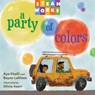 A Party of Colors - Aya Khalil - 9781623546892