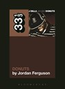 J Dilla's Donuts - Jordan Ferguson - 9781623561833