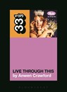 Hole's Live Through This - Anwen Crawford - 9781623563776