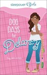 Dog Days for Delaney - Jen Jones - 9781623702502