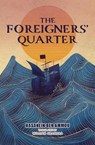 The Foreigners' Quarter - Hasanein Ben Ammou - 9781623715380