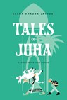 Tales of Juha - Salma Khadra Jayyusi - 9781623715533