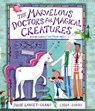 The Marvelous Doctors for Magical Creatures - Jodie Lancet-Grant - 9781623715656