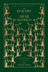 The Poetry of Arab Women - Nathalie Handal - 9781623715724