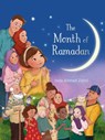 The Month of Ramadan - Inda Ahmad Zahri - 9781623716189