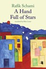 A Hand Full of Stars - Rafik Schami - 9781623717124