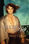 Crucible of Fate Volume 4 - Mary Calmes - 9781623801816