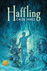 Haffling - JAMES,  Caleb - 9781623809300