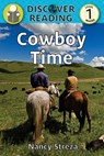 Cowboy Time: Level 1 Reader - Nancy Streza - 9781623954703