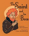 The Saint and his Bees - Dessi Jackson - 9781623954871