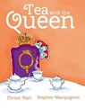 Tea with the Queen - Chrissi Hart ; Stephen Macquignon - 9781623956097