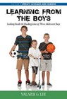Learning from the Boys - LEE,  Valarie G. - 9781623960049