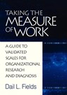 Taking the Measure of Work - Dail L. Fields - 9781623962197