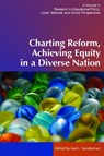 Charting Reform, Achieving Equity in a Diverse Nation - Gail L. Sunderman - 9781623962715