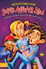 Devotions for Super Average Kids - Jesse Florea - 9781624051524