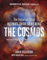 The Universe Today Ultimate Guide to Viewing the Cosmos - David Dickinson - 9781624145452